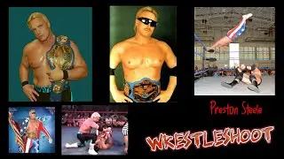 WrestleShoot 5 with guest Preston Steele
