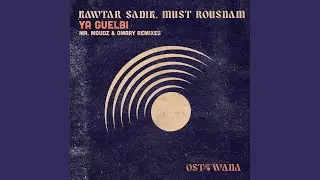 Ya Guelbi (Omary Remix)