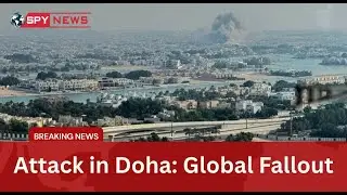 Doha Strike Israel's Attack on Hamas Leadership