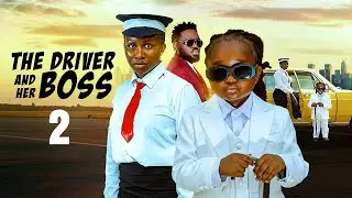 THE DRIVER AND HER BOSS pt2 - SONIA UCHE, EBUBE OBI, EMEKA MAICON  Latest Nollywood New Movie (BBW)