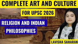 Religion and Indian Philosophy I Art and Culture For UPSC