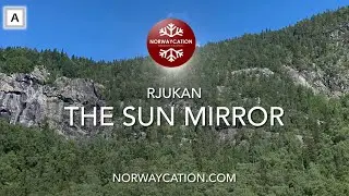 The Sun Mirror, Rjukan | Norwaycation.com - Vacation in Norway