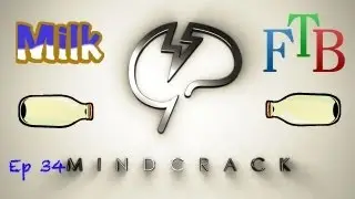 FTB MindCrack SSP - Milk Plays - Ep 34: Mining with Magic...