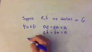 Uniqueness of Identity in a Group Proof (Abstract Algebra)