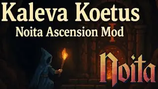 【noita】敵が強化されて、プレイヤーが弱体化するダンジョン【Kaleva Koetus - Ascension MOD】