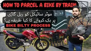 Bike Bilty Process By Train | Karachi To Islamabad | Bike NOC | Pakistan Railway | Syed Abdul Rafay