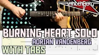BURNING HEART GUITAR SOLO - VANDENBERG (WITH TABS)