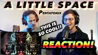 Pentatonix -  A Little Space FIRST REACTION! (THIS IS SO COOL!!)