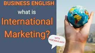 What is International Marketing?