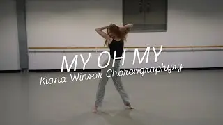 My Oh My by Ava Max | Kiana Winsor Choreography