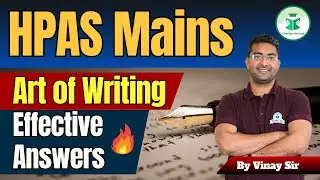 HPAS Mains Art of Writing | Effective Answer Writing Strategy | Civilstap Himachal | By Vinay Sir