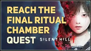Reach the final Ritual Chamber Silent Hill f