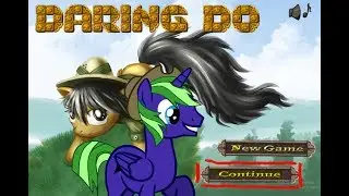 Daring do the Game - DARING CONTINUE!