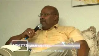 Salmistas Vida y Testimonio - (Entrevista a Jaime Murrell)