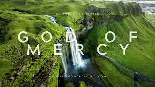 God of Mercy | Sad and Slow Christian Piano Music for Deep Prayer and Reflection