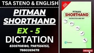 Pitman Shorthand Exercise 5 &ndash; Dictation by Abhishek Sir | TSA Steno & English