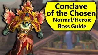 Conclave of the Chosen Guide - Normal and Heroic Battle of Dazar'Alor Boss Guide