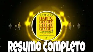 O PODER DO H&Aacute;BITO RESUMO | AUDIOBOOK