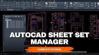 AutoCAD Sheet Set Manager Tutorial | Learn Sheet Management in AutoCAD