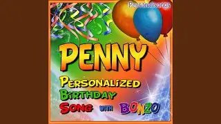 Penny Personalized Birthday Song With Bonzo