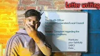 How to Write a Complaint Letter to Health Officer | Formal Letter Writing