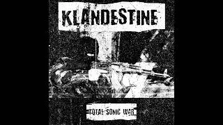 KLANDESTINE - TOTAL SONIC WAR [2024]