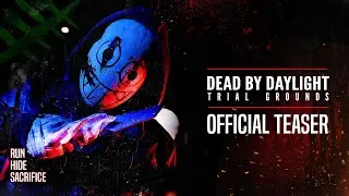 Dead by Daylight: Trial Grounds (Official Teaser)