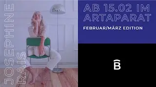 ARTAPARAT #2 Wir stellen vor: Josephine Rais