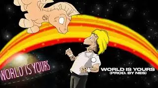 WORLD IS YOURS - BRYARTZ
