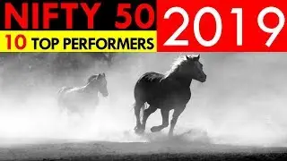 TOP 10 STOCKS IN 2019 | NIFTY 50 | BEST STOCKS TO BUY