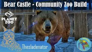 Bear Castle | Mrs tearex community zoo build
