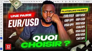 TRADER UNE OU PLUSIEURS PAIRES DE DEVISE ?