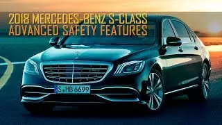 2018 Mercedes-Benz S-Class - Intelligent Drive Features Explained