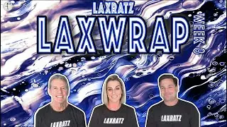LaxWrap | Week 9 With Chopper, Coach & Tauli | Southern California High School Lacrosse