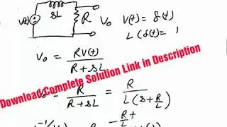 Impulse Response of RL Low Pass Filter | Signal And System | KUK 2017