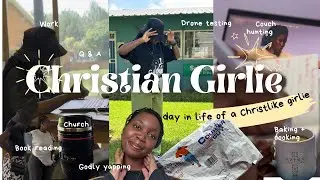 Christian girlie Life🙏🏾❤️| Church | Couch hunting| God Convo | Drone testing | Baking | Sleepover 