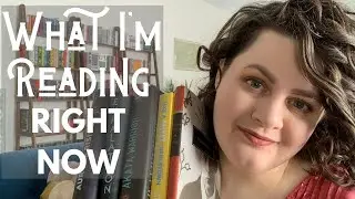 What I'm Reading Right Now | May 2020