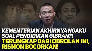 KEMENTERIAN AKHIRNYA NGAKU SOAL PENDIDIKAN GIBRAN?! TERUNGKAP DARI OBROLAN INI, RISMON BOCORKAN!