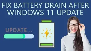 Как устранить разрядку аккумулятора после обновления Windows 11?
