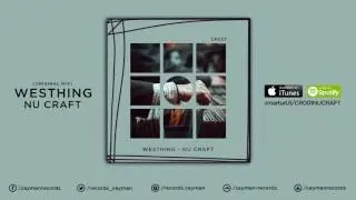 Westhing - Nu Craft (Original Mix)