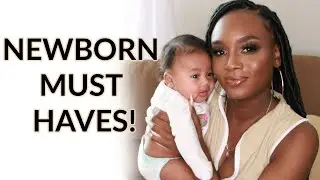 Newborn Must Haves! - Baby Products I use EVERYDAY!