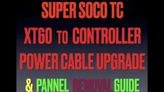 Super Soco TC / TS Vmoto Battery XT60 to Controller Power Cable Upgrade