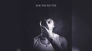 6am - For The Better (Audio)