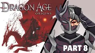 Soldier's Peak - Dragon Age Origins Series - Part 8