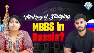 Why Aditi and Aditya Chose Orenburg State Medical University | MBBS in Russia | Student Experience