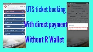 How to book train ticket in uts  without recharge R wallet