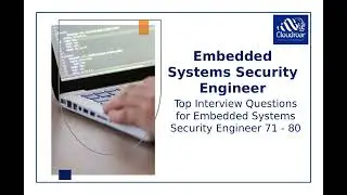 Top 10 Embedded Systems Security Engineer Interview Questions and Answers For 2025 | Part 88