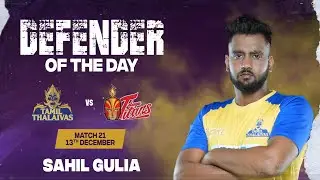Sahil Gulia (Tamil Thalaivas) | Defender of the Day: December 13 | PKL Season 10