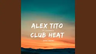 Club Heat (feat. Thomash)