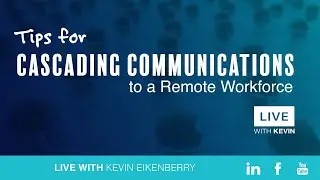 Tips for Cascading Communications to a Remote Workforce